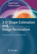 3-D Shape Estimation and Image Restoration image