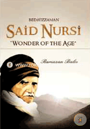 Bediuzzaman Said Nursi: Wonder of the Age image