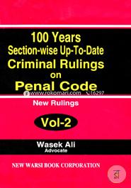 100 Years Section Wise Up-to Date Criminal Rulings on Panal Code Vol-2 image