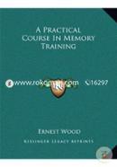 A Practical Course in Memory Training image