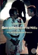 Arabs and Muslims in the Media: Race and Representation after 9/11 (Critical Cultural Communication) image