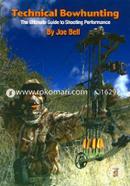 Technical Bowhunting: The Ultimate Guide to Shooting Performance image