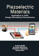 Piezoelectric Materials : Applications in SHM,Energy Harvesting and Bio-mechanics image