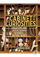 Cabinet Of Curiosities: Collecting and Understanding the Wonders of the Natural World image
