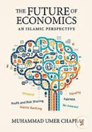 The Future of Economics: an Islamic Perspective image