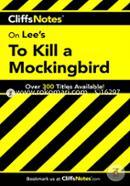 On Lee's To Kill a Mockingbird (Cliffs Notes) image