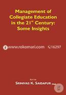 Management of Collegiate Education in the 21st Century : Some Insights image