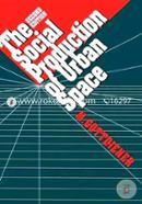The Social Production of Urban Space image