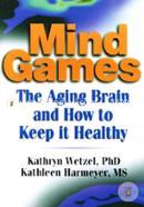 Mind Games: The Aging Brain and How to Keep it Healthy image