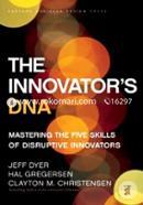 The Innovator's DNA: Mastering the Five Skills of Disruptive Innovators image