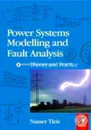Power System Modelling and Fault Analysis: Theory and Practice image
