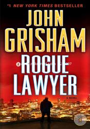 Rogue Lawyer: A Novel image