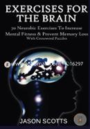Exercise for the Brain: 70 Neurobic Exercises to Increase Mental Fitness and Prevent Memory Loss (with Crossword Puzzles)  image