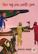 Tin Bondhu Ebong Ekti Desh image