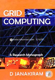 Grid Computing: A Research Monograph image