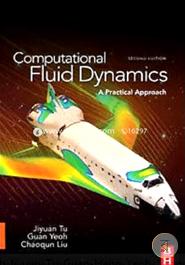 Computational Fluid Dynamics: A Practical Approach image