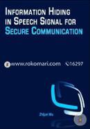 Information Hiding in Speech Signals for Secure Communication image