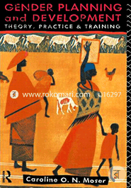 Gender, Planning and Development : Theory, Practice and Training (Paperback) image