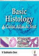 Basic Histology: A Color Atlas and Text image