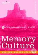 Memory Culture: The Science of Observing, Remembering and Recalling image