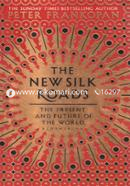 The New Silk Roads: The Present and Future of the World image
