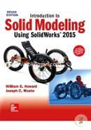 Introduction to Solid Modeling Using Solid Works 2015 image