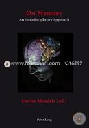 On Memory: An Interdisciplinary Approach image