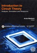 Introduction To Circuit Theory: Analysis, Simulation And Response image