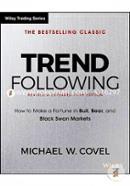 Trend Following: How to Make a Fortune in Bull, Bear, and Black Swan Markets image