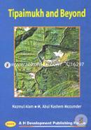 Tipaimukh and Beyond image