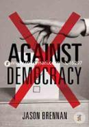 Against Democracy image