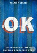 OK: The Improbable Story of America's Greatest Word image