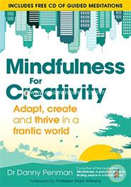 Mindfulness for Creativity: Adapt, Create and Thrive in a Frantic World image