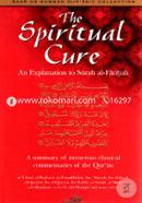 The Spiritual Cure : An Explanation of Surah Al Fatiha image