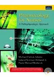 Pharmacology For Nurses : A Pathophysiological Approach image