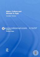 Islam, Culture and Women in Asia: Complex Terrains image