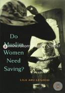 Do Muslim Women Need Saving? image