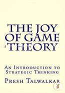 The Joy of Game Theory: An Introduction to Strategic Thinking image