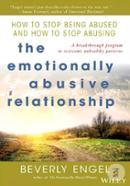 The Emotionally Abusive Relationship: How to Stop Being Abused and How to Stop Abusing image