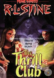 The Thrill Club (Fear Street, No. 24) image