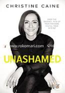 Unashamed: Drop the Baggage, Pick up Your Freedom, Fulfill Your Destiny image