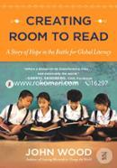 Creating Room To Read: A Story Of Hope In The Battle For Global Literacy image