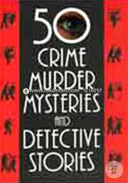 50 Crime Murder Mysteries and Detective Stories image