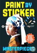 Paint by Sticker Masterpieces: Re-create 12 Iconic Artworks One Sticker at a Time! image