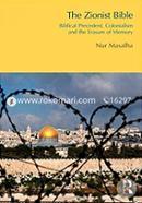 The Zionist Bible: Biblical Precedent, Colonialism and the Erasure of Memory image