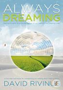 Always Dreaming: A Five Step Technique for Interpreting Our Waking Dream-Like Conflicts image