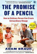 The Promise of a Pencil: How an Ordinary Person Can Create Extraordinary Change image