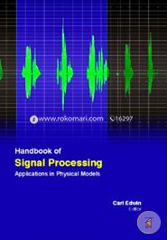 Handbook Of  Signal Processing: Applications In Physical Models image