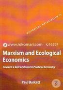 Marxism and Ecological Economics: Toward a Red and Green Political Economy image