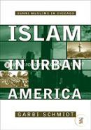 Islam in Urban America: Sunni Muslims In Chicago image